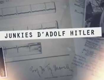 Les junkies d'Adolf Hitler