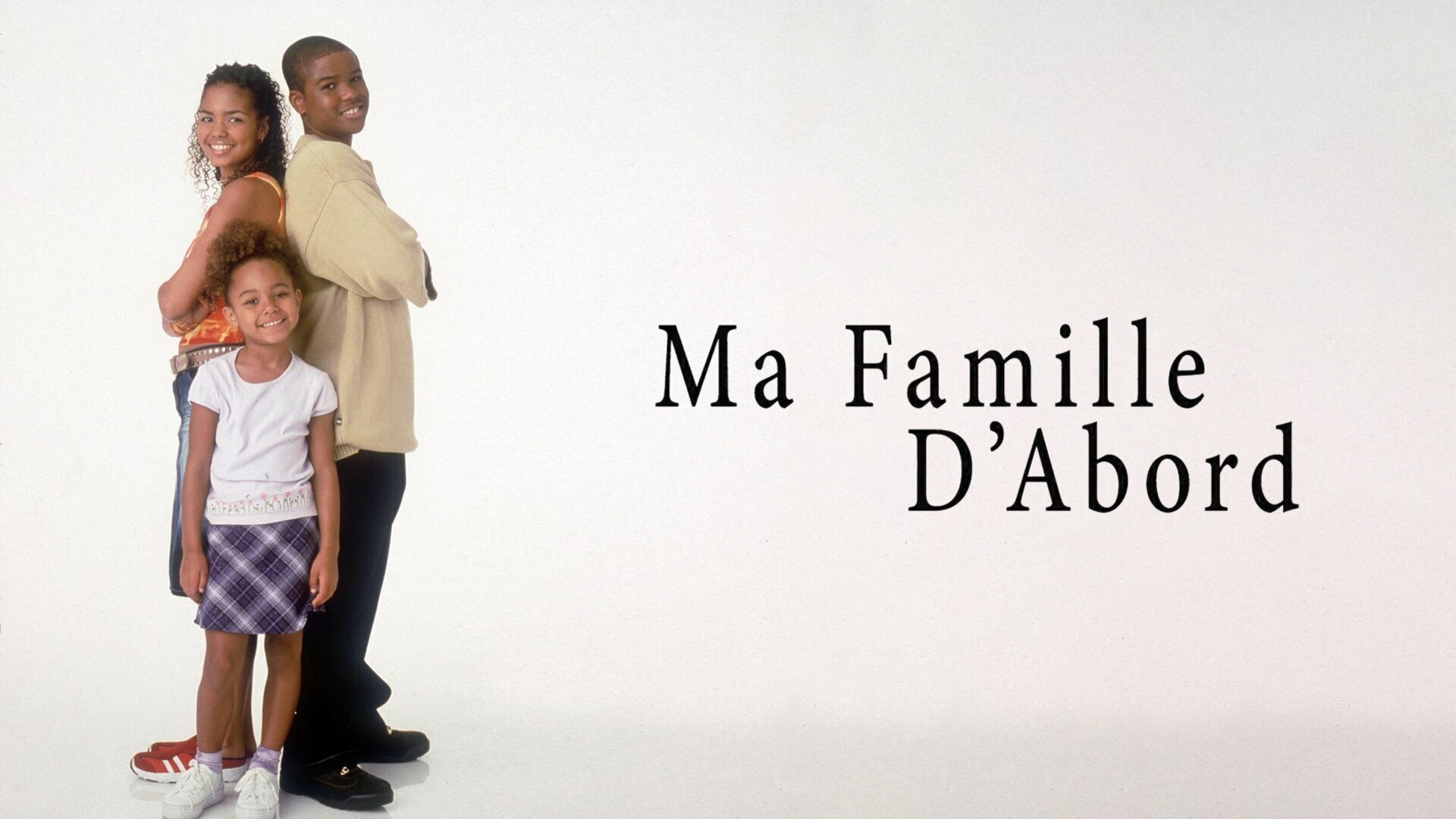 Ma famille d'abord