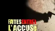 Faites entrer l'accusé