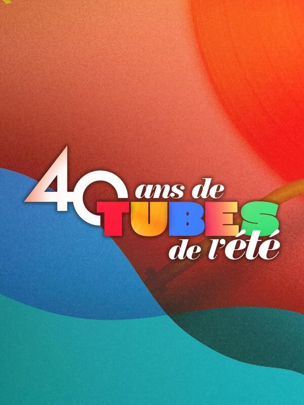 40 ans de tubes de l'été