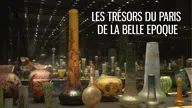 Les trésors du Paris de la Belle Epoque
