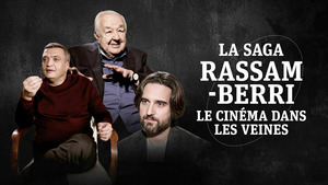 La saga Rassam-Berri, le cinéma dans les veines