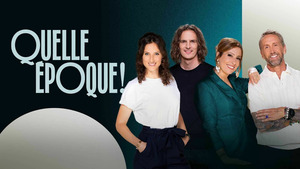 Quelle époque !