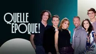Quelle époque !