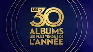 Les 30 albums les plus vendus de l'année