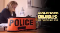 Violences conjugales : ce fléau qui tue