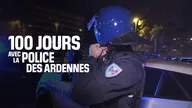 100 jours avec la police des Ardennes