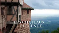 Les châteaux de légende
