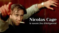 Nicolas Cage : le savant fou d'Hollywood