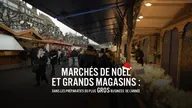Marchés de Noël et grands magasins : dans les préparatifs du plus gros business de l'année