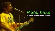 Manu Chao et Radio Bemba Sound System
