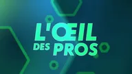 L'oeil des pros