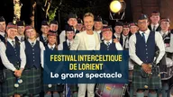 Festival interceltique de Lorient : horizons celtiques