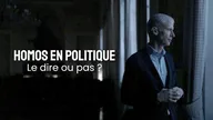 Homos en politique, le dire ou pas ?