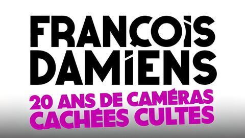 François Damiens : 20 ans de caméras cachées cultes