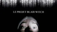 Le projet Blair Witch