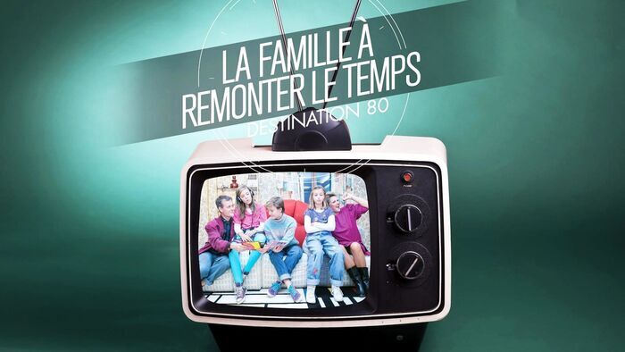 La famille à remonter le temps