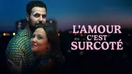 L'amour, c'est surcoté