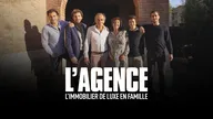 L'agence : l'immobilier de luxe en famille