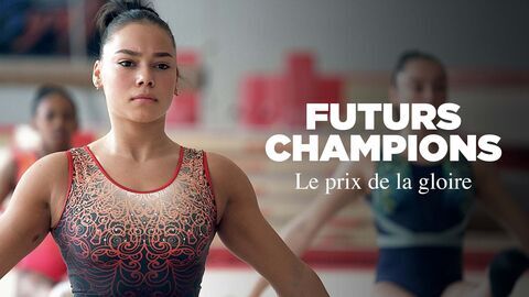 Futurs champions, le prix de la gloire