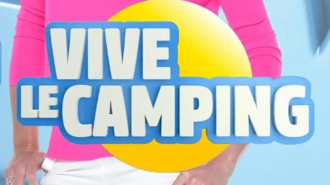 Vive le camping
