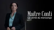 Maître Conti : La vérité du mensonge