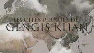 Les cités perdues de Gengis Khan