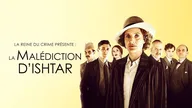 La reine du crime présente : La malédiction d'Ishtar