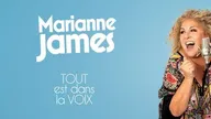 Marianne James : tout est dans la voix