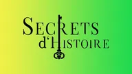 Secrets d'histoire
