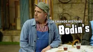 La grande histoire des Bodin's