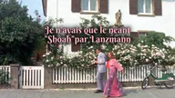 Je n'avais que le néant : "Shoah" par Lanzmann