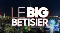 Le big bêtisier