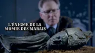 L'énigme de la momie des marais