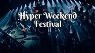 Hyper Weekend Festival