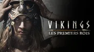 Vikings, les premiers rois