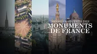 Dans les secrets des monuments de France