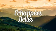 Echappées belles