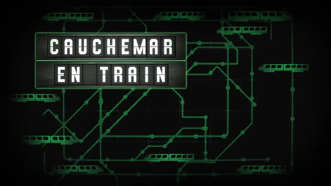 Cauchemar en train
