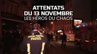 Attentats du 13 Novembre : Les héros du chaos