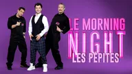 Le Morning Night : les pépites