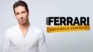 Jérémy Ferrari : Anesthésie générale