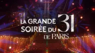 La Grande Soirée du 31 de Paris