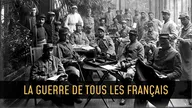 1914-1918, la guerre de tous les Français