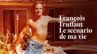François Truffaut, le scénario de ma vie